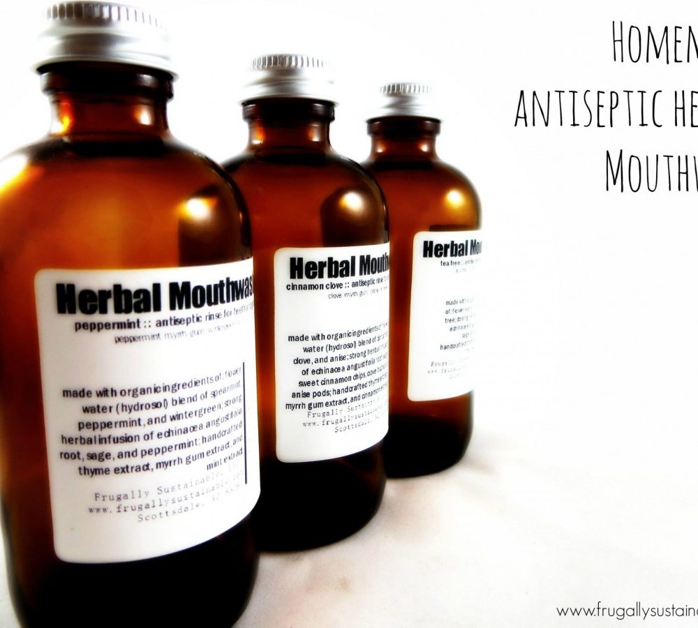 Antiseptic Homemade Mouthwash Recipe Frugally Sustainable