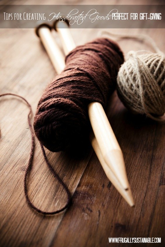 Tips for Creating Beautiful and Practical Handcrafted Goods Perfect for Gift-Giving