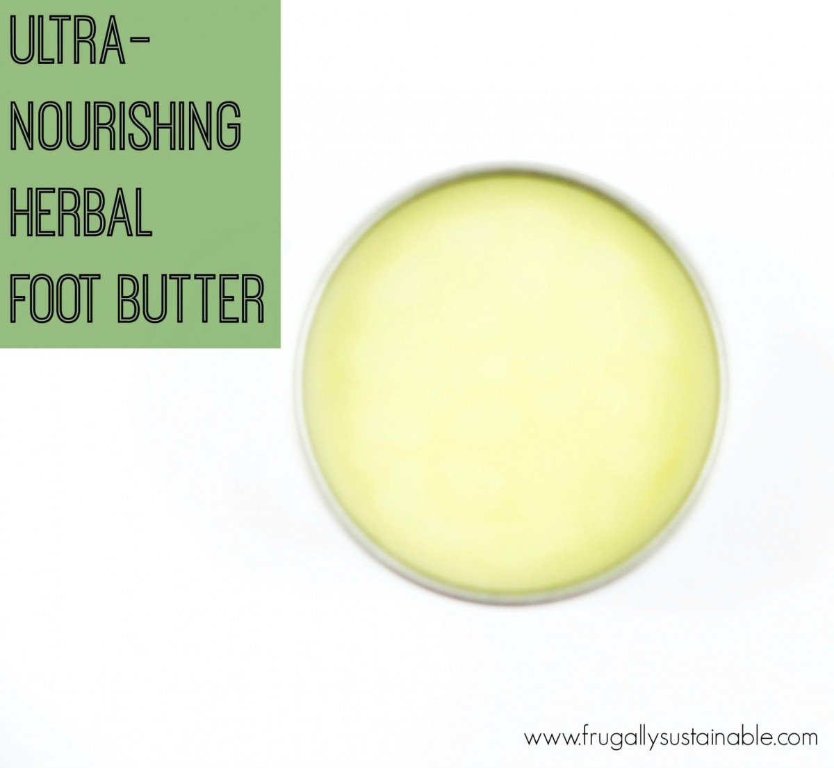 Homemade Herbal Foot Butter