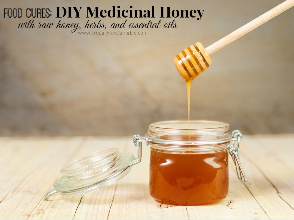 Food Cures: DIY Medicinal Honey {with raw honey, herbs, and essential oils}