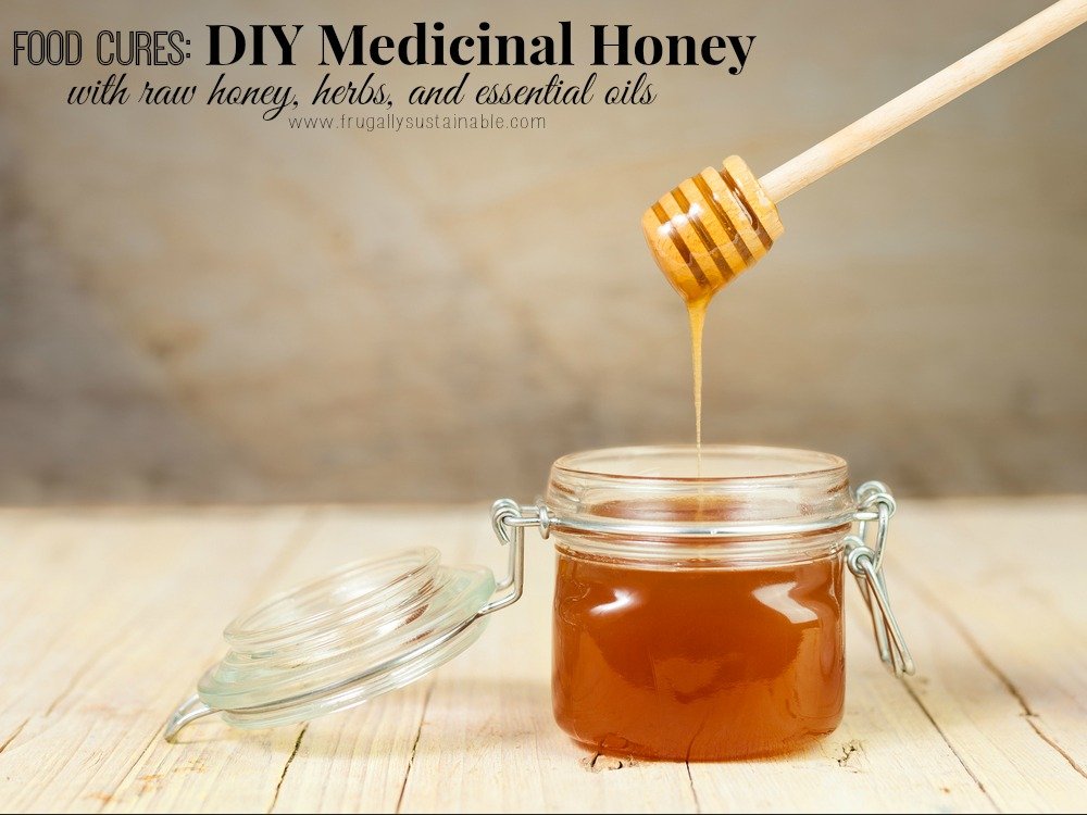 Food Cures: DIY Medicinal Honey {made with raw honey, herbs, and essential oils}